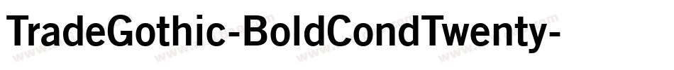 TradeGothic-BoldCondTwenty字体转换