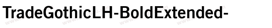 TradeGothicLH-BoldExtended字体转换
