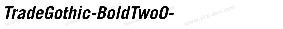 TradeGothic-BoldTwoO字体转换