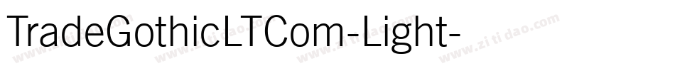 TradeGothicLTCom-Light字体转换
