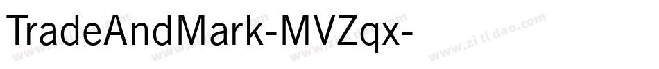 TradeAndMark-MVZqx字体转换