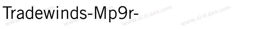 Tradewinds-Mp9r字体转换