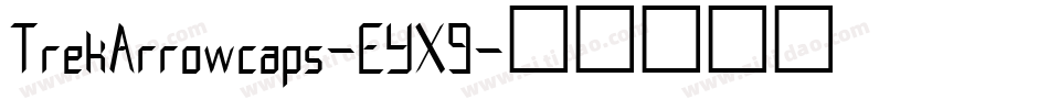 TrekArrowcaps-EYX9字体转换