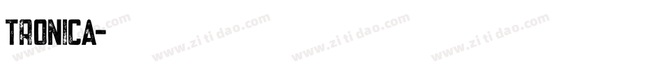 Tronica字体转换