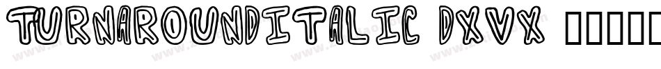 TurnaroundItalic-DxVx字体转换