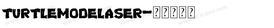 turtlemodelaser字体转换