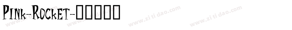 Pink-Rocket字体转换