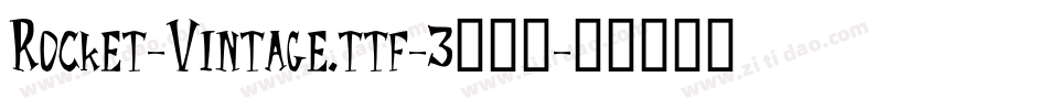Rocket-Vintage.ttf-3转换器字体转换