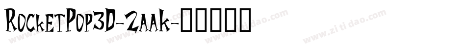 RocketPop3D-2aaK字体转换