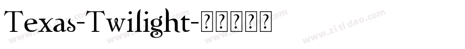 Texas-Twilight字体转换