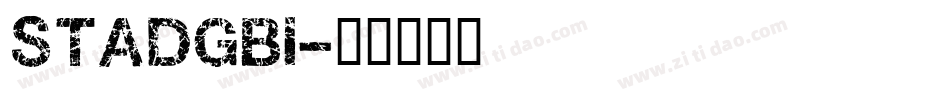 STADGBI字体转换