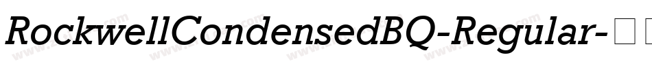 RockwellCondensedBQ-Regular字体转换