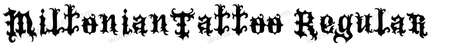 MiltonianTattoo-Regular字体转换