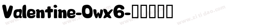 Valentine-Owx6字体转换