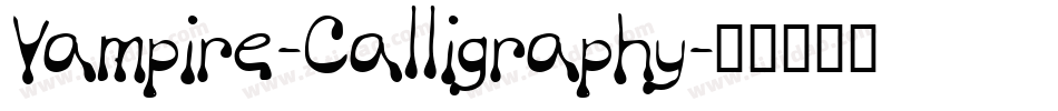 Vampire-Calligraphy字体转换