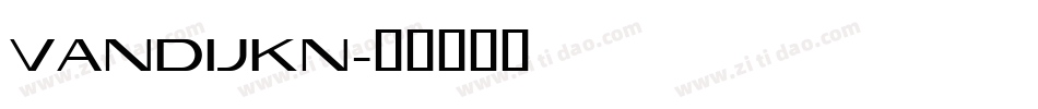 VANDIJKN字体转换