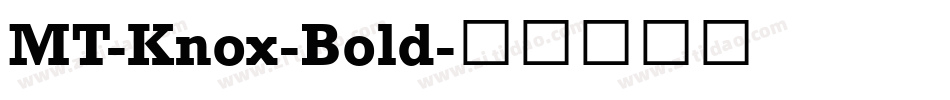 MT-Knox-Bold字体转换