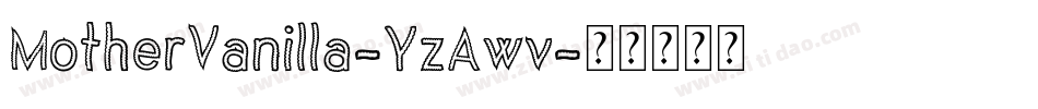 MotherVanilla-YzAwv字体转换
