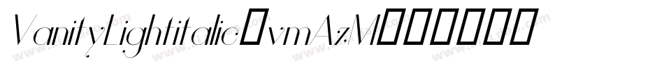 VanityLightitalic-vmAzM字体转换