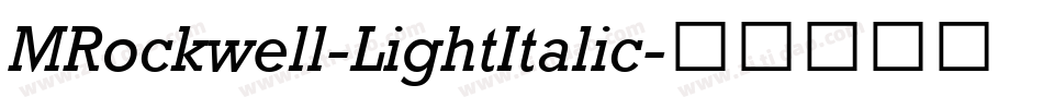 MRockwell-LightItalic字体转换