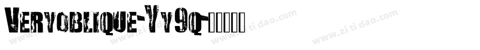 Veryoblique-Yy9q字体转换