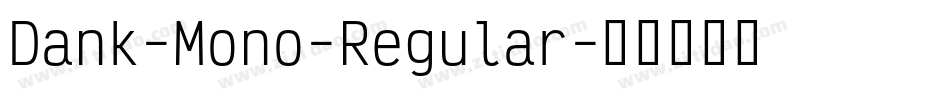 Dank-Mono-Regular字体转换