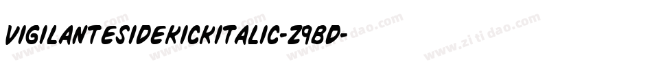 VigilanteSidekickItalic-z9BD字体转换