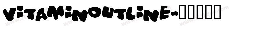 VITAMINOUTLINE字体转换