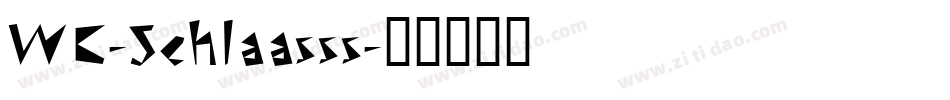 WC-Schlaasss字体转换