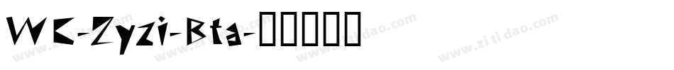 WC-Zyzi-Bta字体转换