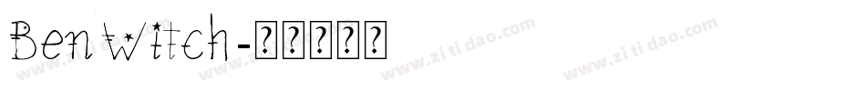 BenWitch字体转换