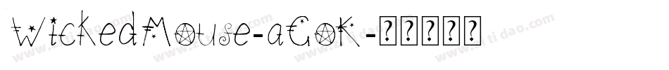 WickedMouse-aGoK字体转换