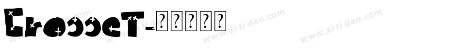 Crosset字体转换