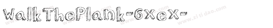 WalkThePlank-6xex字体转换
