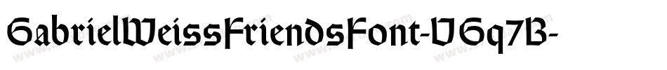 GabrielWeissFriendsFont-VGq7B字体转换