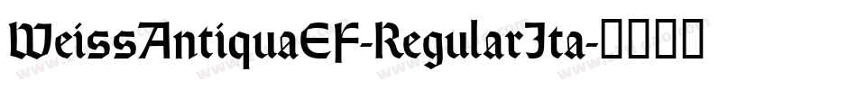 WeissAntiquaEF-RegularIta字体转换