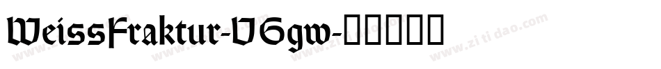 WeissFraktur-VGgw字体转换