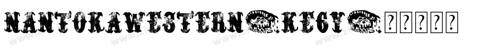 NantokaWestern-Ke6y字体转换