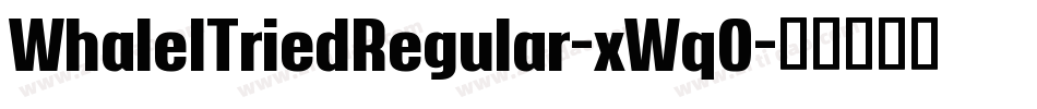 WhaleITriedRegular-xWq0字体转换