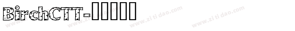 BirchCTT字体转换