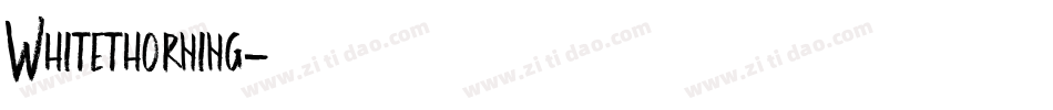Whitethorning字体转换