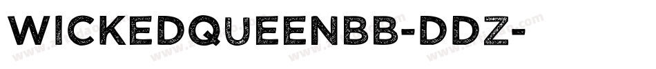 WickedQueenBb-dDZ字体转换