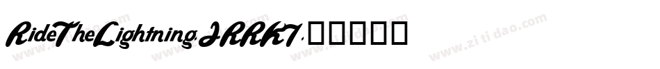 RideTheLightning-JRRK7字体转换
