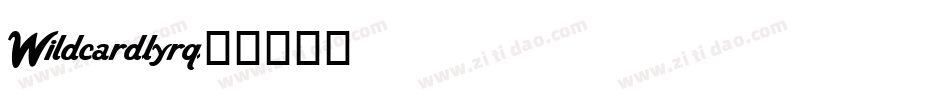 Wildcard-lyrq字体转换