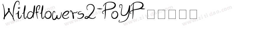 Wildflowers2-PoYP字体转换