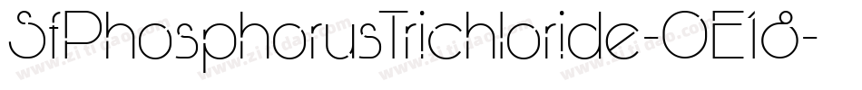 SfPhosphorusTrichloride-OE18字体转换 SfPhosphorusTrichloride-OE18字体转换