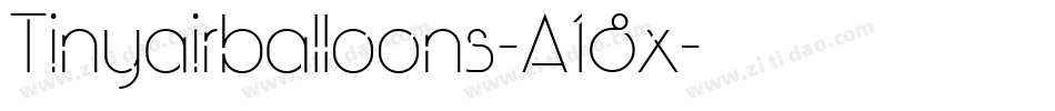 Tinyairballoons-A18x字体转换