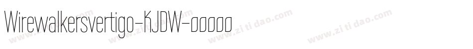 Wirewalkersvertigo-KJDW字体转换