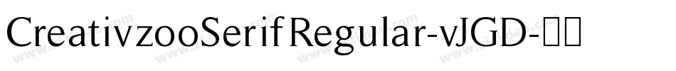 CreativzooSerifRegular-vJGD字体转换