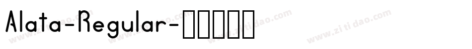Alata-Regular字体转换